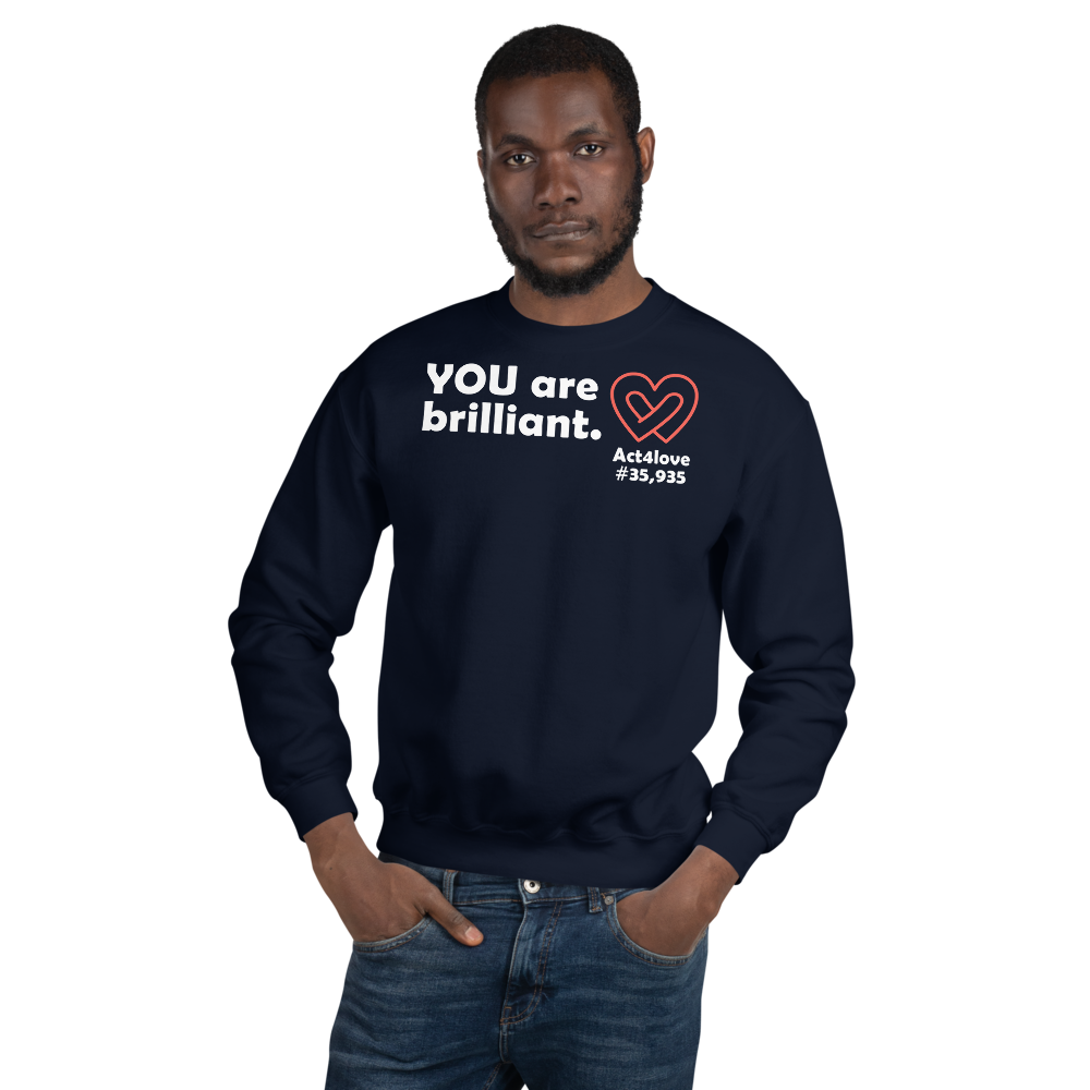 Act4love™ Uplifting Men Sweatshirt – White Text (Limited Edition)