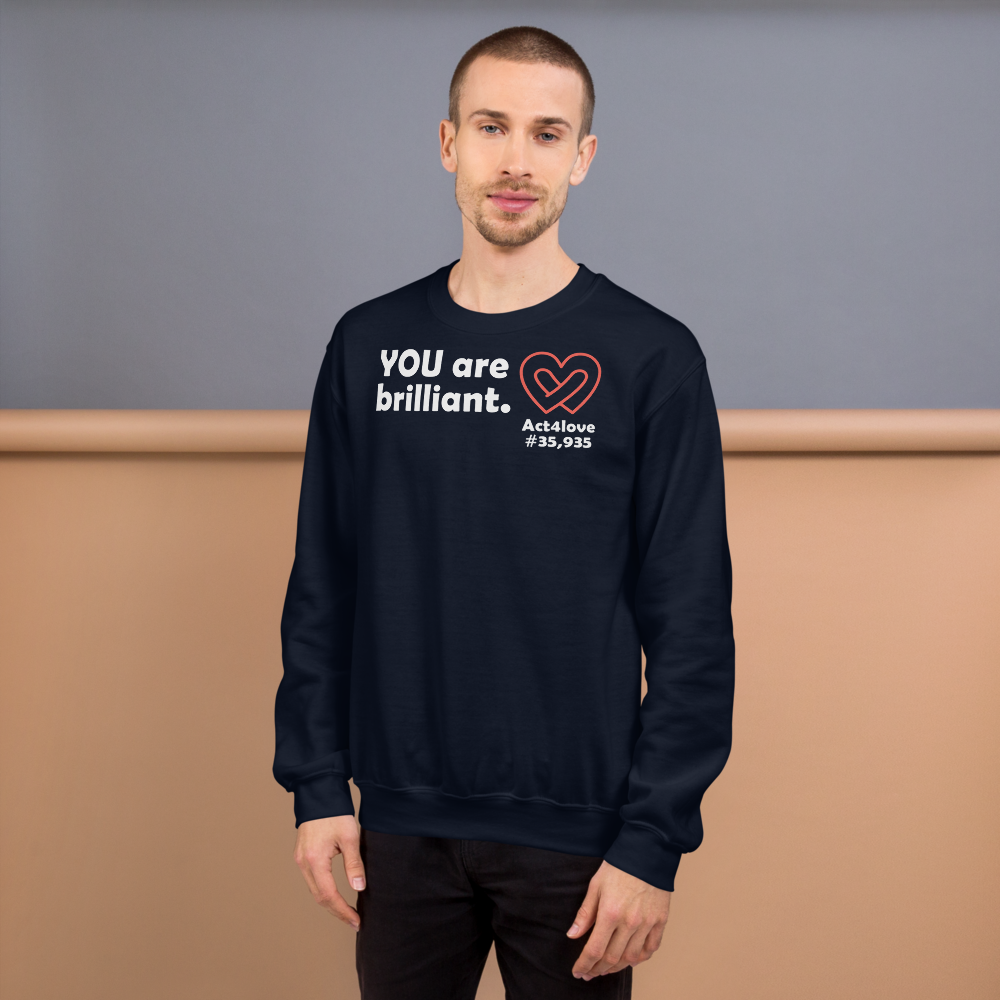 Act4love™ Uplifting Men Sweatshirt – White Text (Limited Edition)