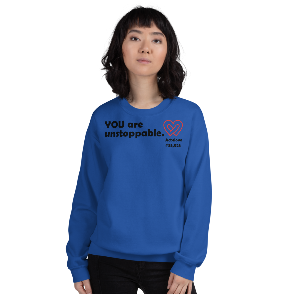 Act4love™ Uplifting Women Sweatshirt – Black Text (Limited Edition)