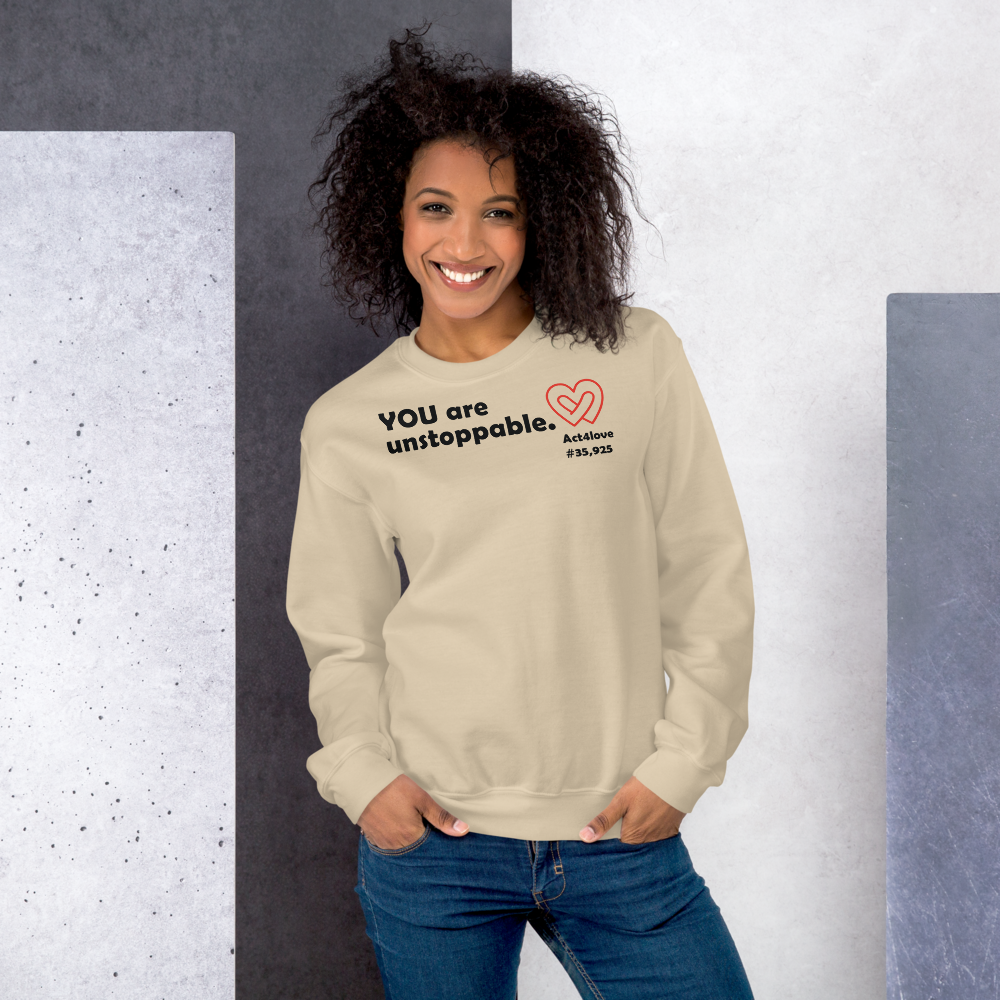 Act4love™ Uplifting Women Sweatshirt – Black Text (Limited Edition)
