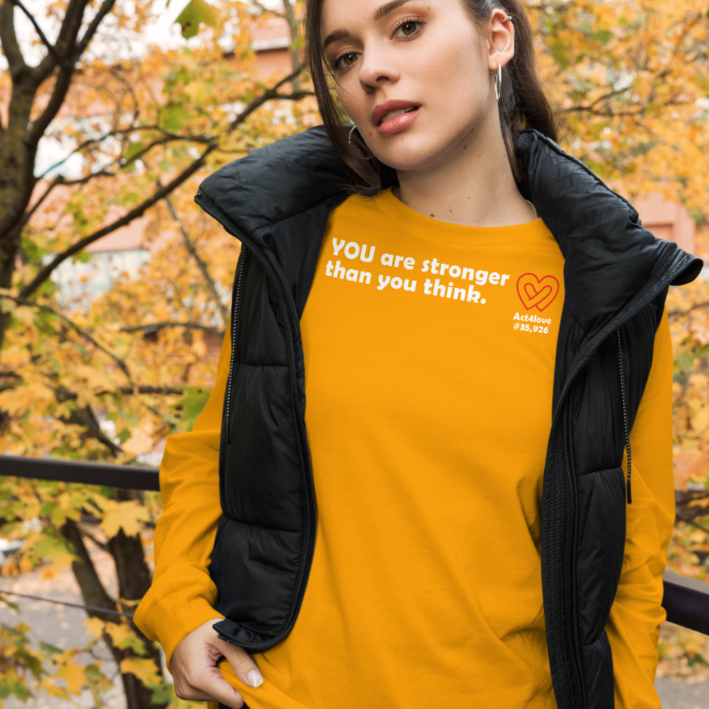 Act4love™ Uplifting Women Long Sleeve Tee – White Text (Limited Edition)
