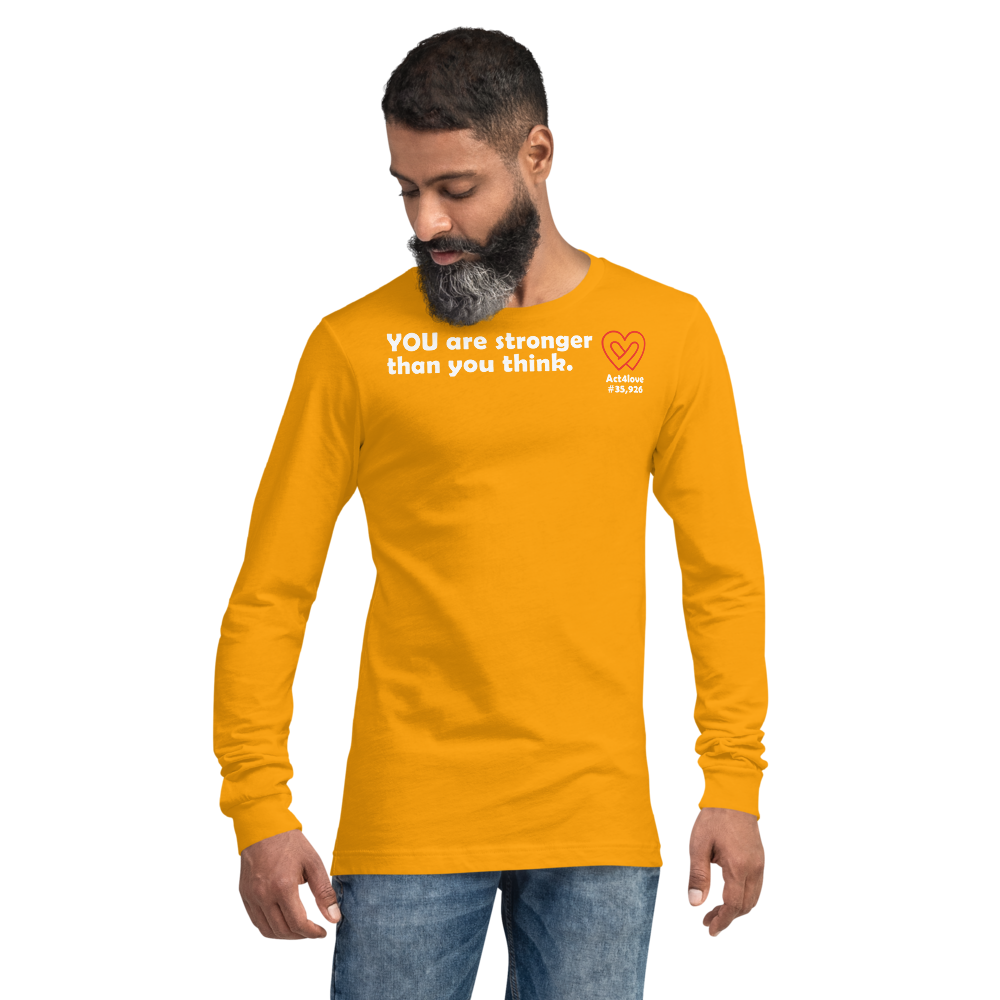 Act4love™ Uplifting Men Long Sleeve Tee – White Text (Limited Edition)