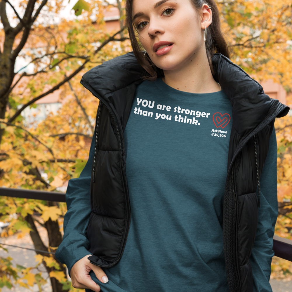 Act4love™ Uplifting Women Long Sleeve Tee – White Text (Limited Edition)