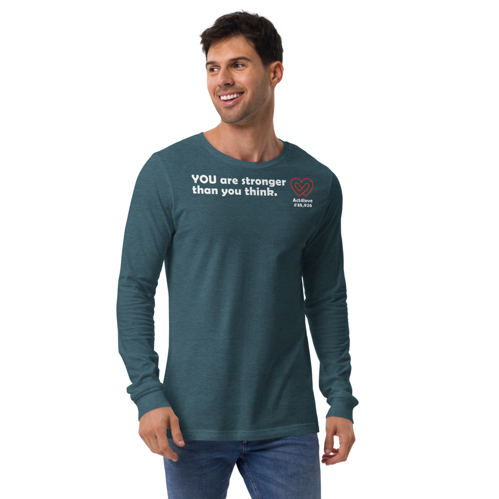 Act4love™ Uplifting Men Long Sleeve Tee – White Text (Limited Edition)