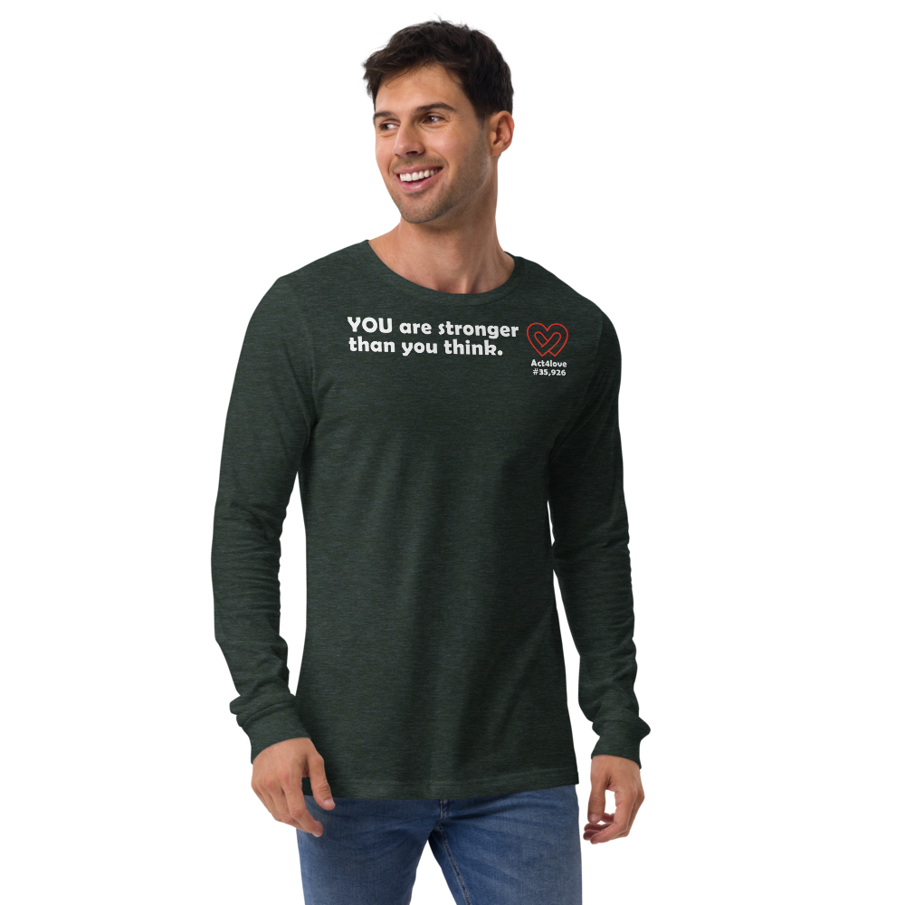 Act4love™ Uplifting Men Long Sleeve Tee – White Text (Limited Edition)