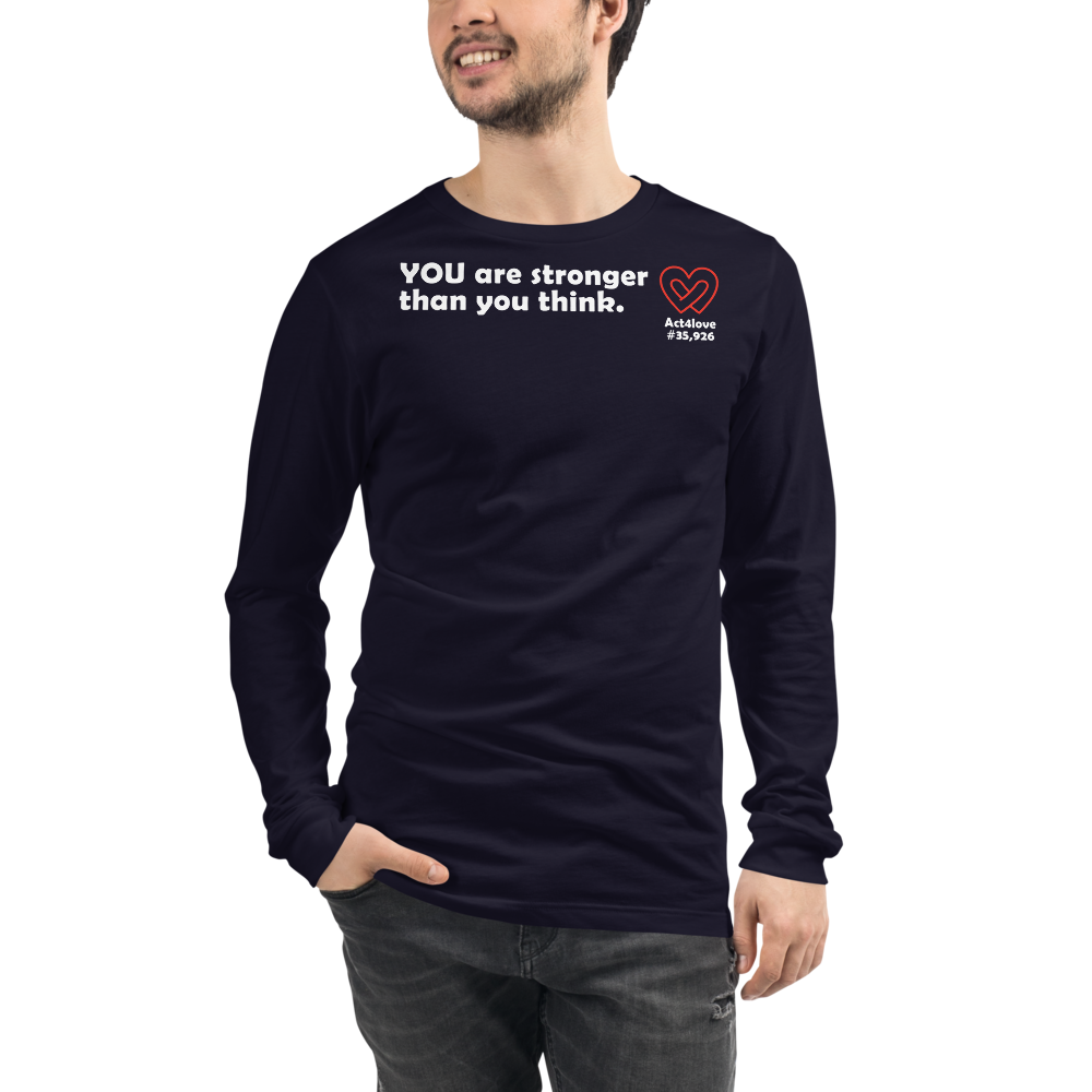 Act4love™ Uplifting Men Long Sleeve Tee – White Text (Limited Edition)