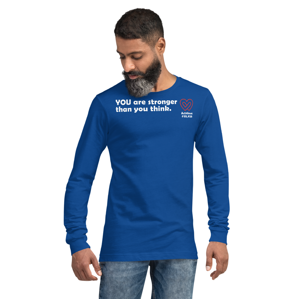 Act4love™ Uplifting Men Long Sleeve Tee – White Text (Limited Edition)