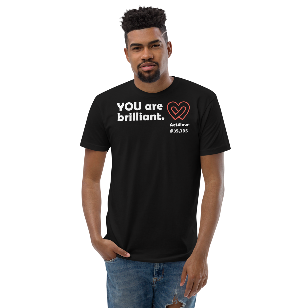 Act4love™ Uplifting Men's Fit T-Shirt – White Text Print (Limited Edition)