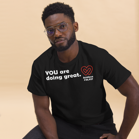 ACT4LOVE™ Uplifting Men Relaxed T-Shirt – White Text (Limited Edition)
