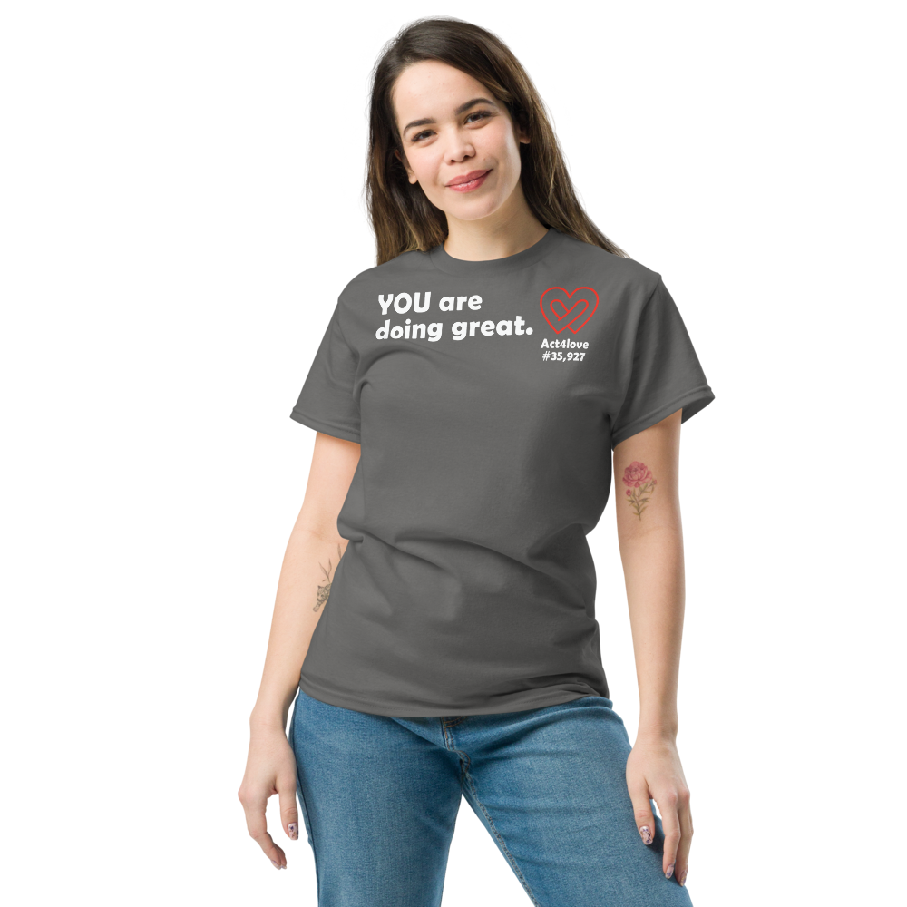 ACT4LOVE™ Uplifting Women Relaxed T-Shirt – White Text (Limited Edition)