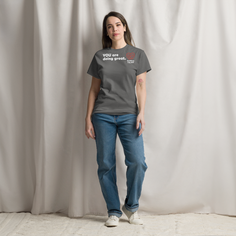 ACT4LOVE™ Uplifting Women Relaxed T-Shirt – White Text (Limited Edition)