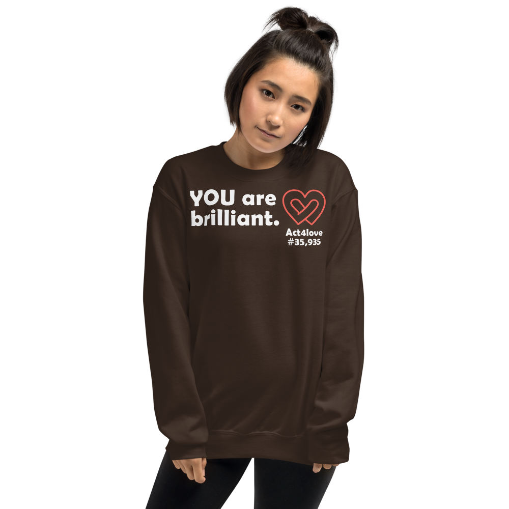 Act4love™ Uplifting Women Sweatshirt – White Text (Limited Edition)