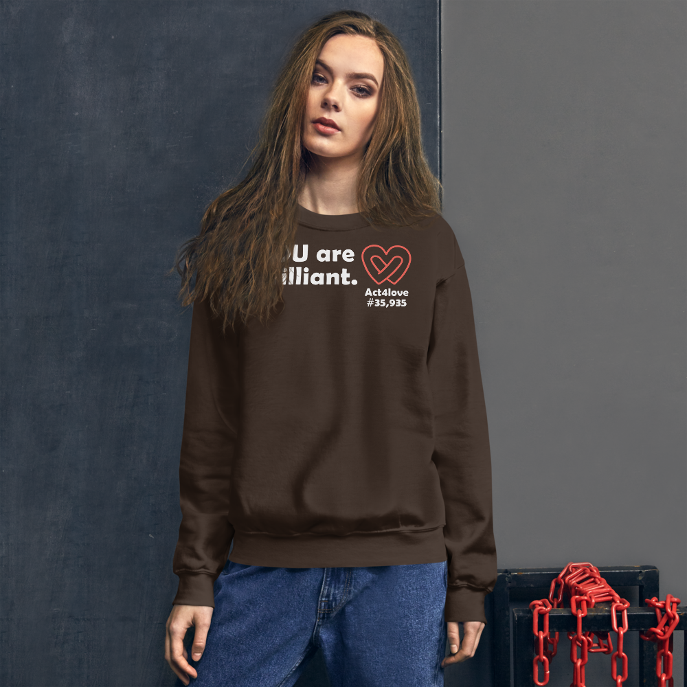 Act4love™ Uplifting Women Sweatshirt – White Text (Limited Edition)