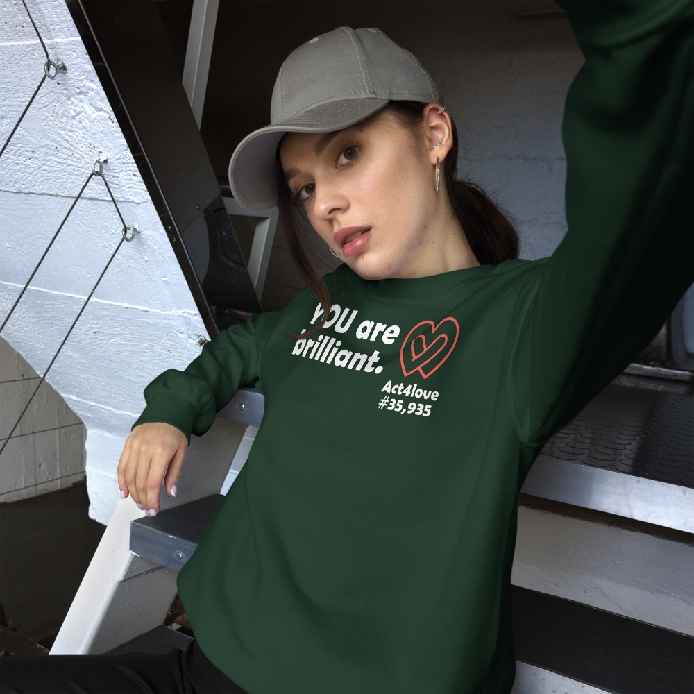 Act4love™ Uplifting Women Sweatshirt – White Text (Limited Edition)