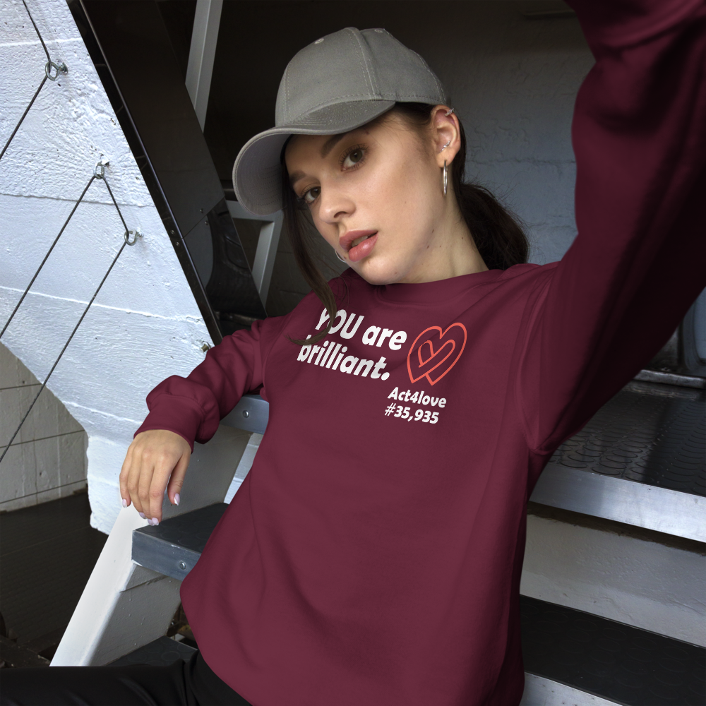Act4love™ Uplifting Women Sweatshirt – White Text (Limited Edition)