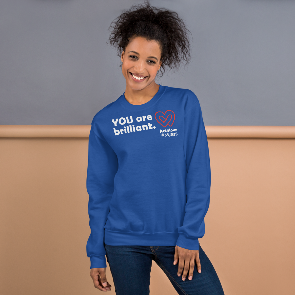 Act4love™ Uplifting Women Sweatshirt – White Text (Limited Edition)