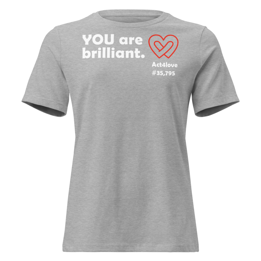 Act4love™ Uplifting Women’s Fit T-Shirt – White Text (Limited Edition)