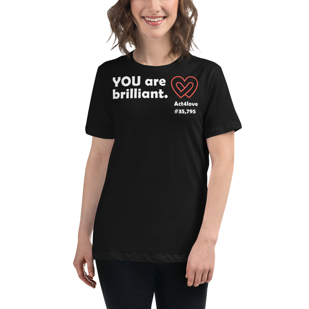 Act4love™ Uplifting Women’s Fit T-Shirt – White Text (Limited Edition)