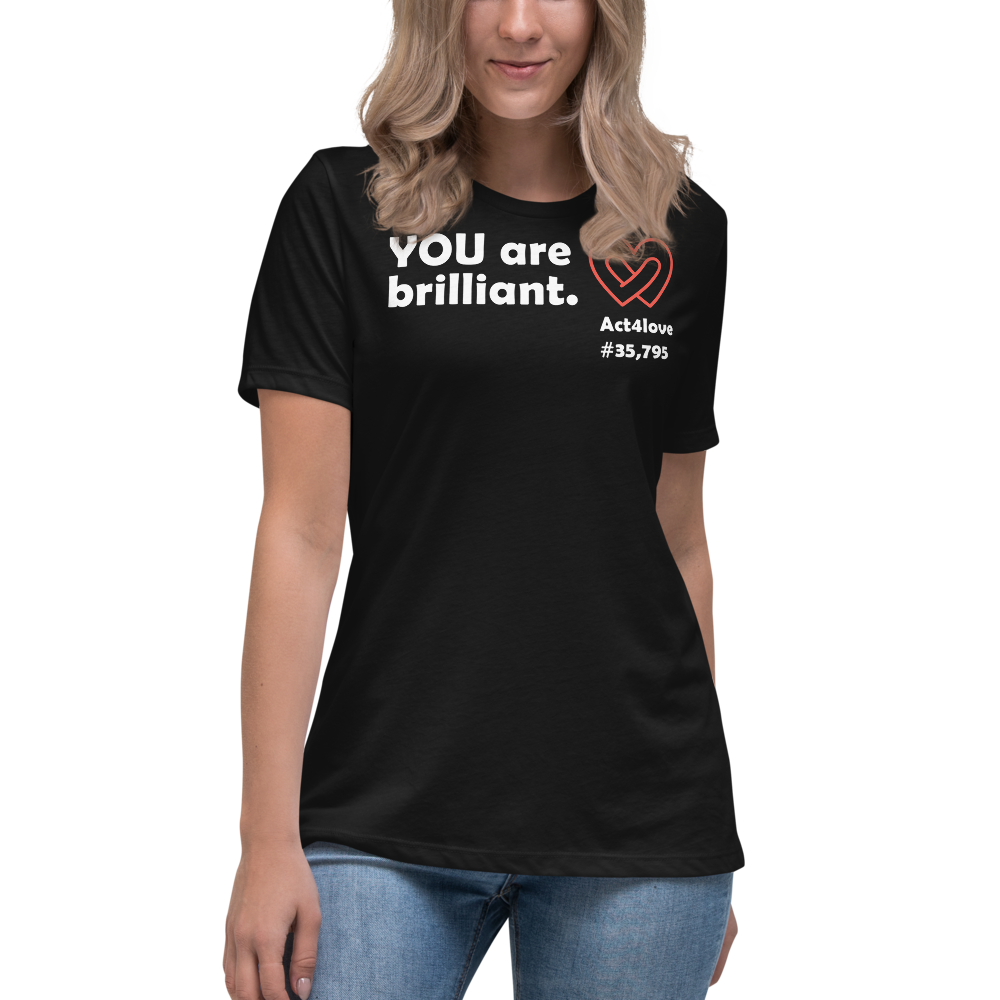 Act4love™ Uplifting Women’s Fit T-Shirt – White Text (Limited Edition)