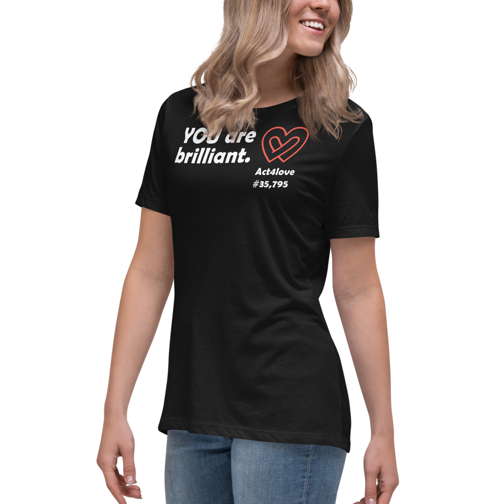 Act4love™ Uplifting Women’s Fit T-Shirt – White Text (Limited Edition)