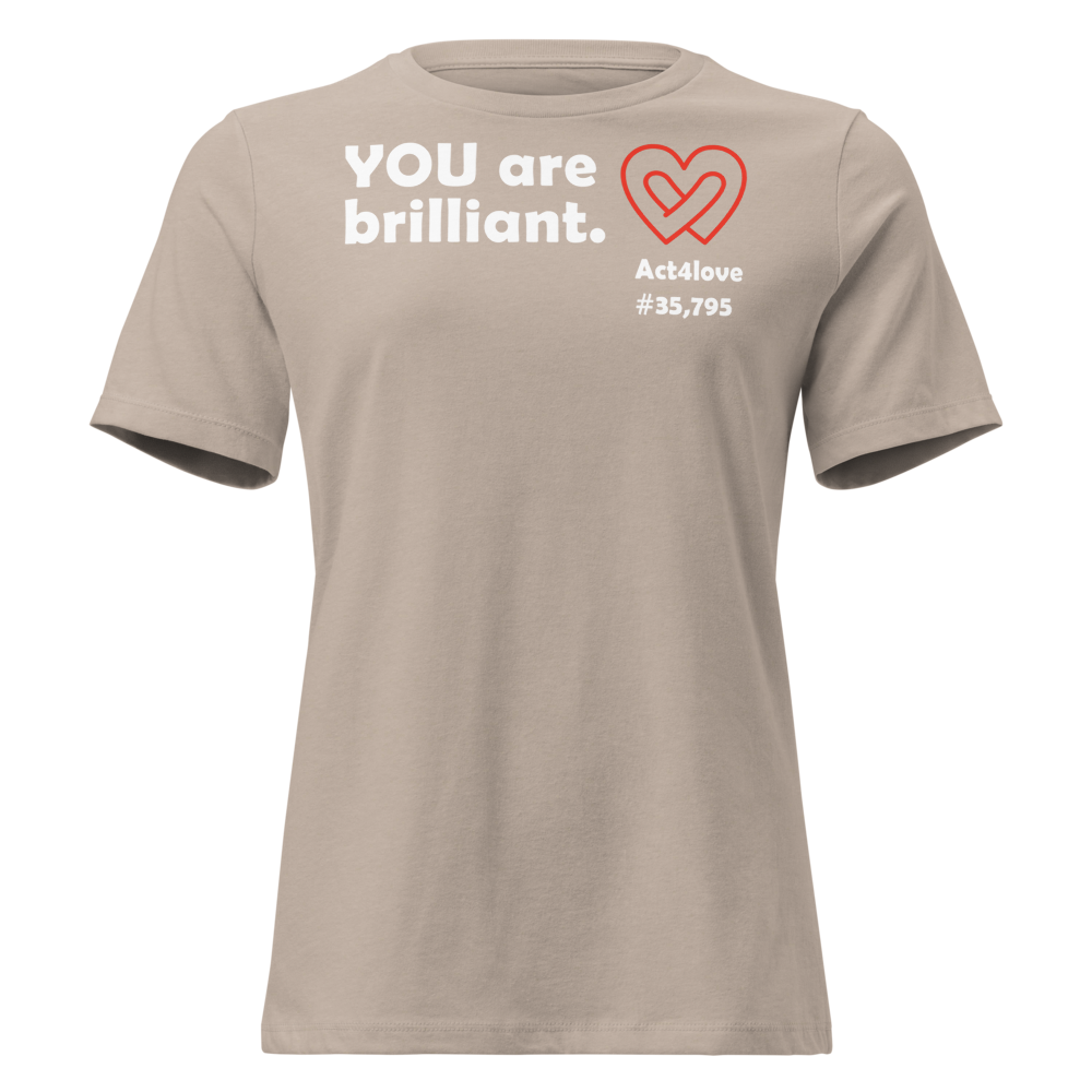 Act4love™ Uplifting Women’s Fit T-Shirt – White Text (Limited Edition)